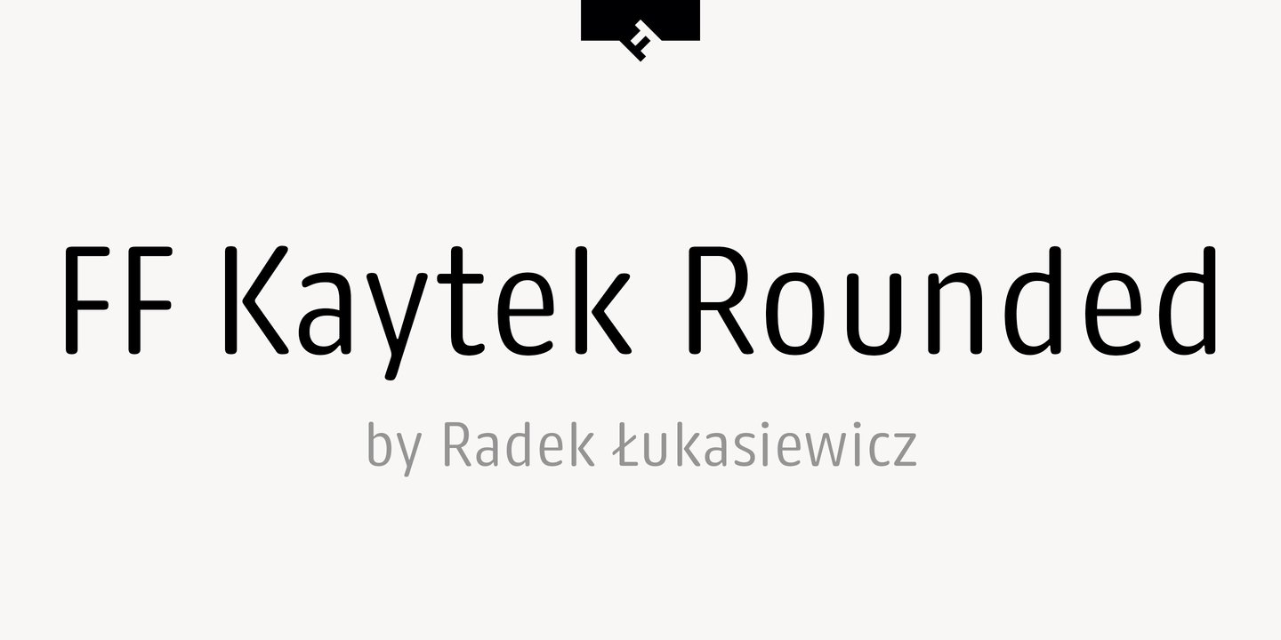 FF Kaytek Rounded